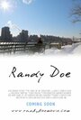 Фильм «Randy Doe» смотреть онлайн фильм в хорошем качестве 1080p