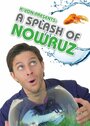 K-von Presents: A Splash of Nowruz