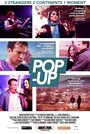 «Pop-Up» трейлер фильма в хорошем качестве 1080p