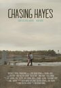 Фильм «Chasing Hayes» смотреть онлайн фильм в хорошем качестве 1080p