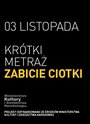 «Zabicie ciotki» кадры фильма в хорошем качестве