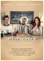 Фильм «Last Supper» смотреть онлайн фильм в хорошем качестве 1080p