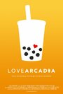 «Love Arcadia» трейлер фильма в хорошем качестве 1080p