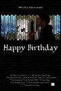 Фильм «Happy Birthday» смотреть онлайн фильм в хорошем качестве 720p