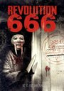 «Revolution 666» трейлер фильма в хорошем качестве 1080p