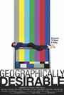 «Geographically Desirable» кадры фильма в хорошем качестве