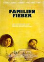 Фильм «Familienfieber» смотреть онлайн фильм в хорошем качестве 720p