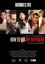 «How to Kill My Boyfriend» кадры фильма в хорошем качестве