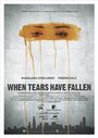 Фильм «When Tears Have Fallen» смотреть онлайн фильм в хорошем качестве 720p