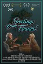 Фильм «Greetings from Florida!» смотреть онлайн фильм в хорошем качестве 720p