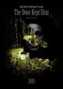 Фильм «The Door Kept Shut» смотреть онлайн фильм в хорошем качестве 720p