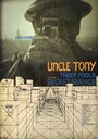 Фильм «Uncle Tony, Three Fools and the Secret Service» смотреть онлайн фильм в хорошем качестве 720p