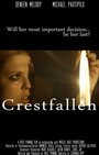 Фильм «Crestfallen» смотреть онлайн фильм в хорошем качестве 1080p