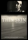 Фильм «Thin Skin» скачать бесплатно в хорошем качестве без регистрации и смс 1080p