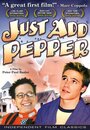 «Just Add Pepper» трейлер фильма в хорошем качестве 1080p