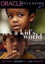 Фильм «It's a Kid's World» смотреть онлайн фильм в хорошем качестве 720p