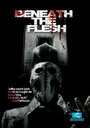 «Beneath the Flesh» трейлер фильма в хорошем качестве 1080p