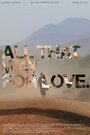 «All That Way for Love» кадры фильма в хорошем качестве