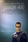 «Someday Hero» трейлер фильма в хорошем качестве 1080p