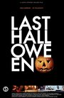 Фильм «Last Halloween» смотреть онлайн фильм в хорошем качестве 720p