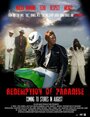 Фильм «Redemption of Paradise» смотреть онлайн фильм в хорошем качестве 720p