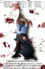 Фильм «There's Zombies Out There» смотреть онлайн фильм в хорошем качестве 1080p