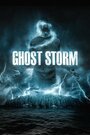 Ghost Storm