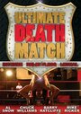 Фильм «Ultimate Death Match» смотреть онлайн фильм в хорошем качестве 720p