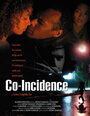 Фильм «Co-Incidence» смотреть онлайн фильм в хорошем качестве 720p