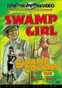 Фильм «Swamp Girl» смотреть онлайн фильм в хорошем качестве 720p