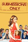 Фильм «Submissions Only» смотреть онлайн фильм в хорошем качестве 720p