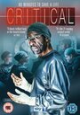 Фильм «Critical» смотреть онлайн фильм в хорошем качестве 1080p