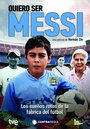 Quiero ser Messi (2013)