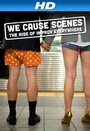 Фильм «We Cause Scenes» смотреть онлайн фильм в хорошем качестве 720p