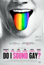 Фильм «Do I Sound Gay?» смотреть онлайн фильм в хорошем качестве 720p