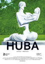 Фильм «Huba» смотреть онлайн фильм в хорошем качестве 1080p