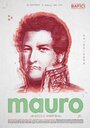 «Мауро» трейлер фильма в хорошем качестве 1080p