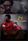 Фильм «24: Solitary» смотреть онлайн фильм в хорошем качестве 720p