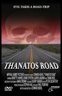 Фильм «Thanatos Road» смотреть онлайн фильм в хорошем качестве 1080p