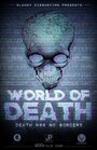 Фильм «World of Death» скачать бесплатно в хорошем качестве без регистрации и смс 1080p