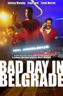 Фильм «Bad Day in Belgrade» скачать бесплатно в хорошем качестве без регистрации и смс 1080p