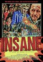 Фильм «Insane» смотреть онлайн фильм в хорошем качестве 1080p