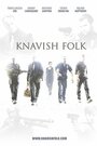 Фильм «Knavish Folk» скачать бесплатно в хорошем качестве без регистрации и смс 1080p