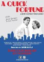 Фильм «A Quick Fortune» смотреть онлайн фильм в хорошем качестве 720p