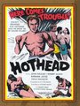 Фильм «Hothead» смотреть онлайн фильм в хорошем качестве 720p