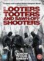 Фильм «Looters, Tooters and Sawn-Off Shooters» смотреть онлайн фильм в хорошем качестве 720p