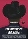 Фильм «Cowboy Ben» смотреть онлайн фильм в хорошем качестве 720p