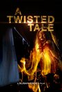 «A Twisted Tale» кадры фильма в хорошем качестве