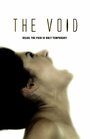 «The Void» трейлер фильма в хорошем качестве 1080p