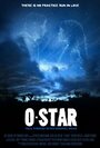 Фильм «O-Star» смотреть онлайн фильм в хорошем качестве 1080p